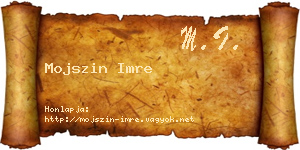 Mojszin Imre névjegykártya